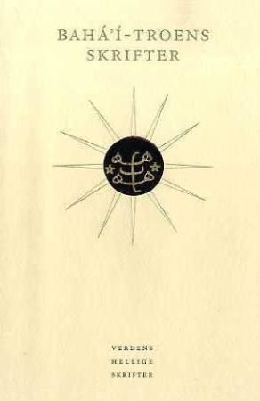 "Bahá'í-troens skrifter" av Arne Ruste