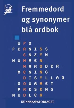 "Fremmedord og synonymer blå ordbok" av Dag Gundersen