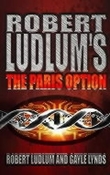 "Robert Ludlum's The Paris option - a covert-one novel" av Robert Ludlum