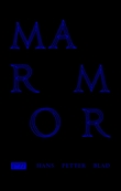 "Marmor" av Hans Petter Blad