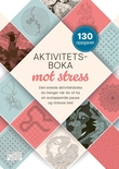 "Aktivitetsboka mot stress" av Gareth Moore