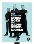 "Den relativt store boka om Radioresepsjonen" av Steinar Sagen
