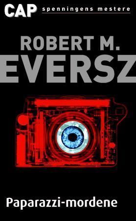 "Paparazzi-mordene" av Robert M. Eversz