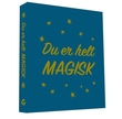 "Du er helt magisk" av Svein E. Andersen