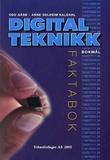 "Digitalteknikk - faktabok" av Odd Gåsø