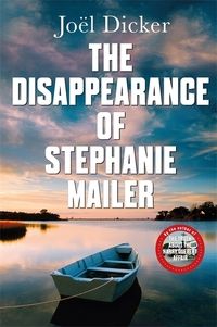 "The disappearance of Stephanie Mailer" av Joël Dicker