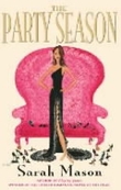 "The party season" av Sarah Mason