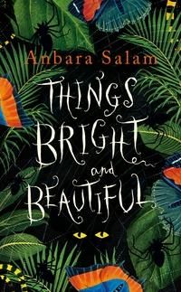 "Things bright and beautiful" av Anbara Salam