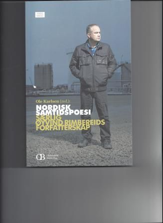 "Særlig Øyvind Rimbereids forfatterskap" av Ole Karlsen