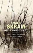"Hellemyrsfolket" av Amalie Skram