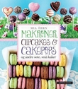 Omslagsbilde av Makroner, cupcakes & cakepops og andre søte, små kaker