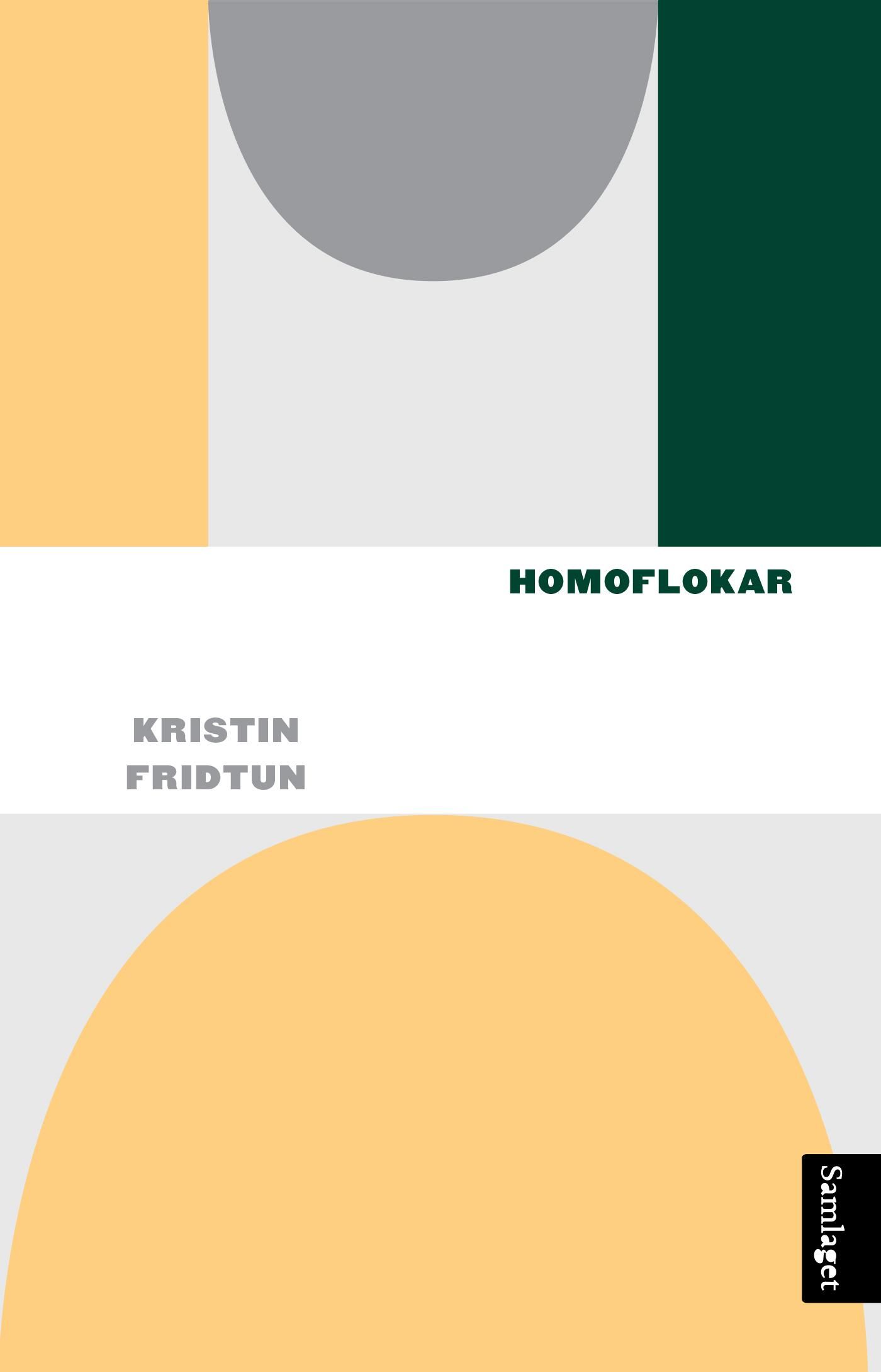 "Homoflokar" av Kristin Fridtun