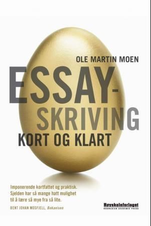 "Essayskriving - kort og klart" av Ole Martin Moen