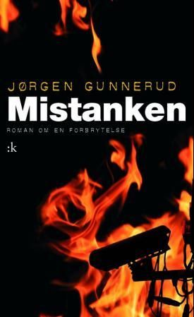 "Mistanken - kriminalroman" av Jørgen Gunnerud