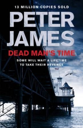 "Dead man's time" av Peter James