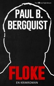 "Floke - en krimroman" av Paul B. Bergquist