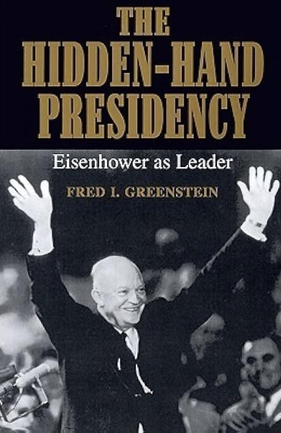 "The hidden-hand presidency: - Eisenhower as leader" av Fred I. Greenstein