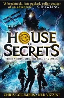 "House of secrets" av Chris Columbus