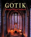 "Gotik - arkitektur, skulptur, malerkunst" av Rolf Toman
