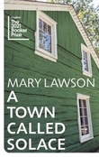 "A town called solace" av Mary Lawson