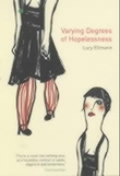 "Varying degrees of hopelessness" av Lucy Ellmann