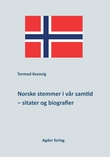 "Norske stemmer i vår samtid − sitater og biografier" av Tormod Kvanvig