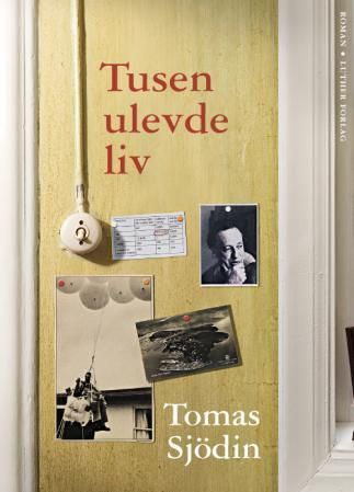 "Tusen ulevde liv" av Tomas Sjödin