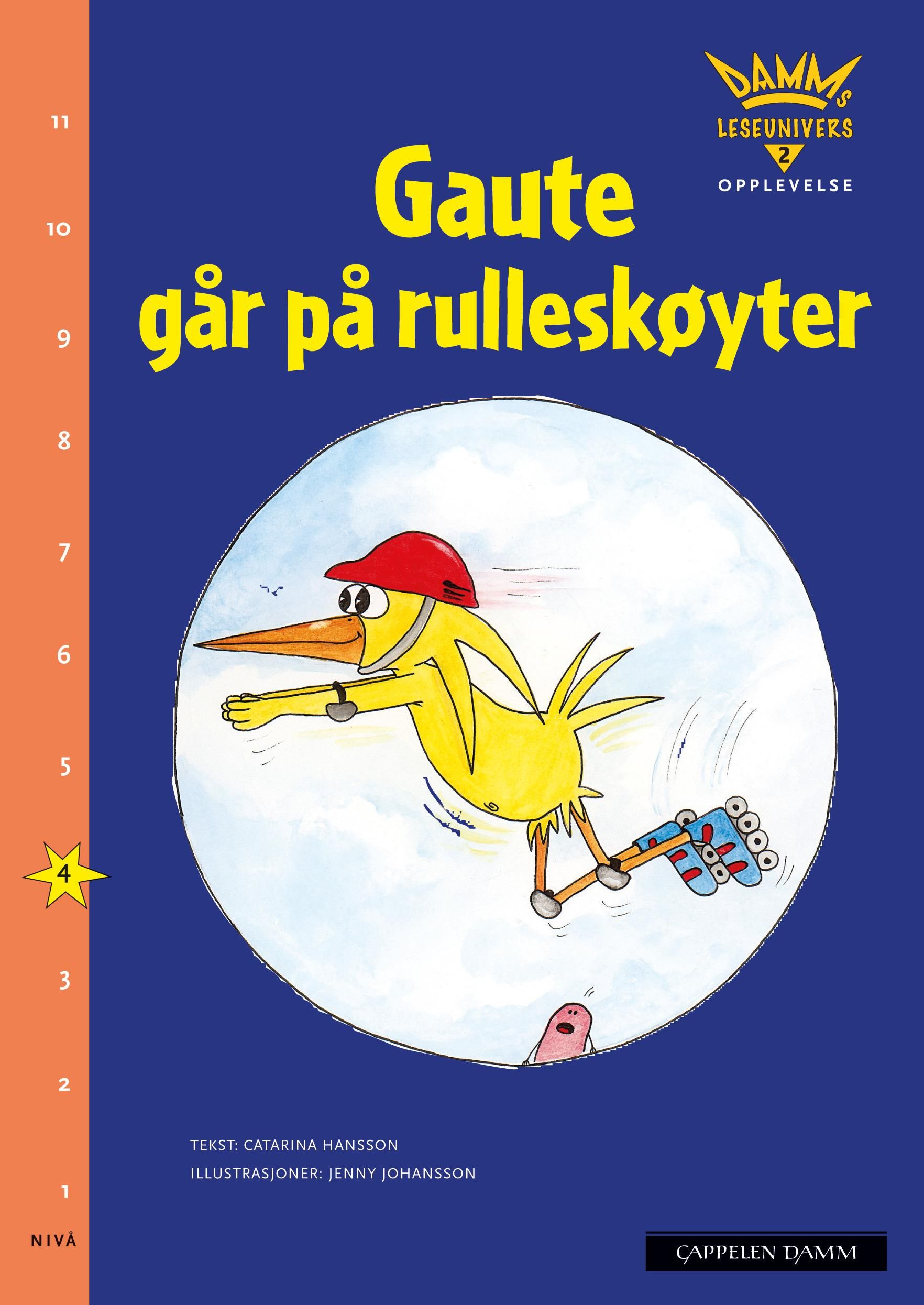 "Gaute går på rulleskøyter - nivå 4" av Catarina Hansson
