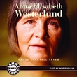 "Anna Elisabeth Westerlund" av Bente Gullveig Alver