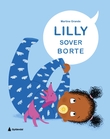 "Lilly sover borte" av Martine Grande