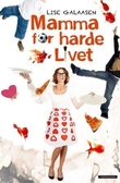Omslagsbilde av Mamma for harde livet