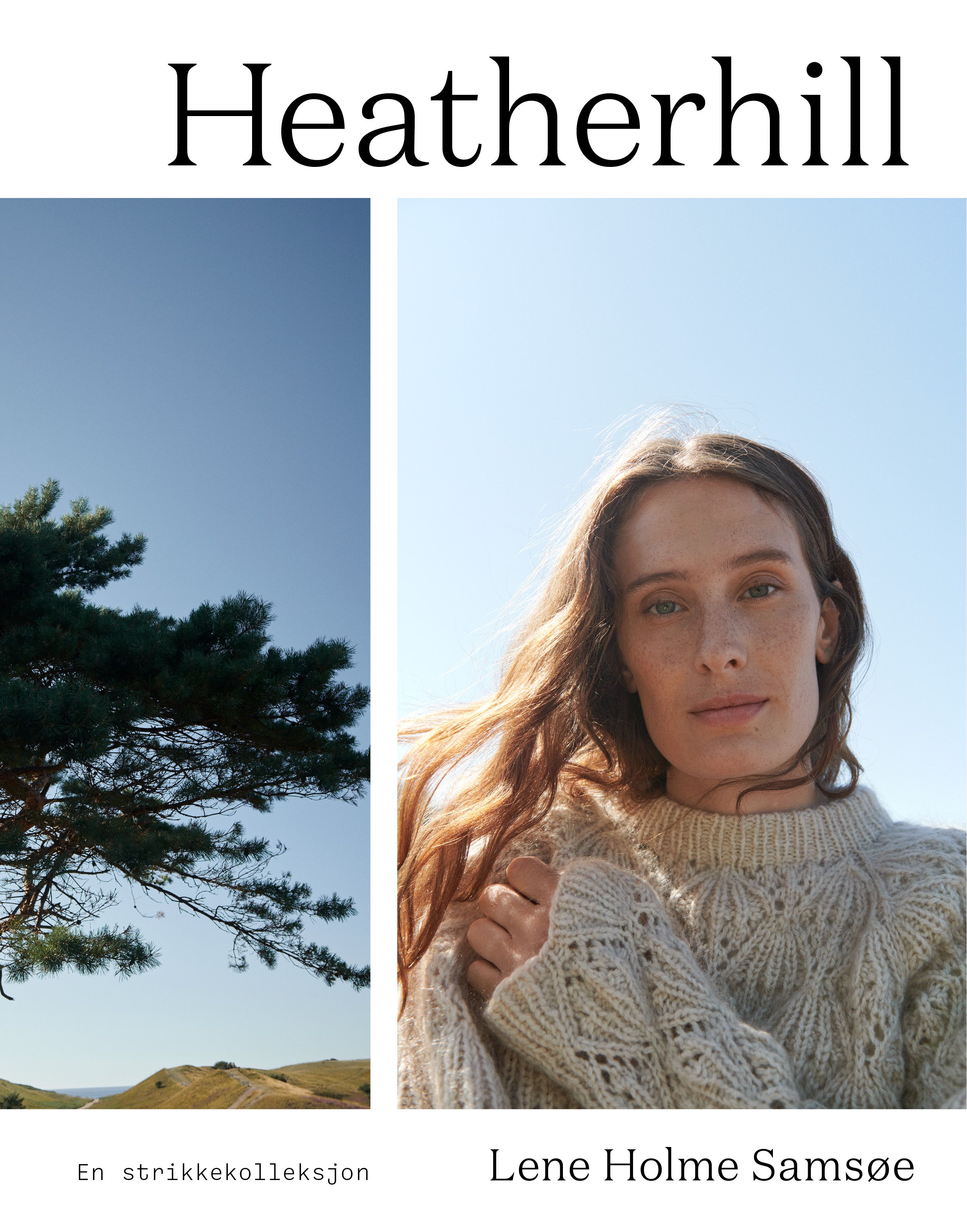 "Heatherhill - en strikkekolleksjon" av Lene Holme Samsøe
