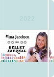 "Mina Jacobsen. Bullet journal 2022. Signert utgave" av Mina Jacobsen