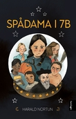 "Spådama i 7B roman" av Harald Nortun
