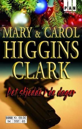 "Det skjedde i de dager" av Mary Higgins Clark