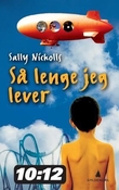 "Så lenge jeg lever" av Sally Nicholls