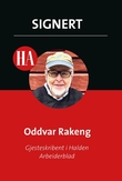 "Signert" av Oddvar Rakeng