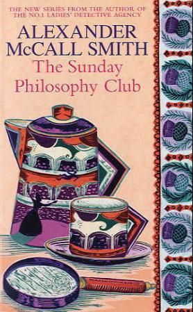 "The Sunday philosophy club" av Alexander McCall Smith