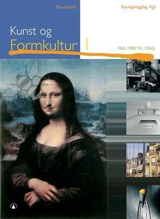 "Kunst og formkultur 1 - fra 1900 til i  dag : formgivingsfag vg1 : studiespesialiserende utdanningsprogram" av Thurid Vold
