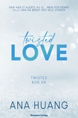 "Twisted love" av Ana Huang