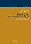 "Kunnskapssamfunnet tar form - utdanningseksplosjonen og arbeidsmarkedets struktur" av Jens B. Grøgaard