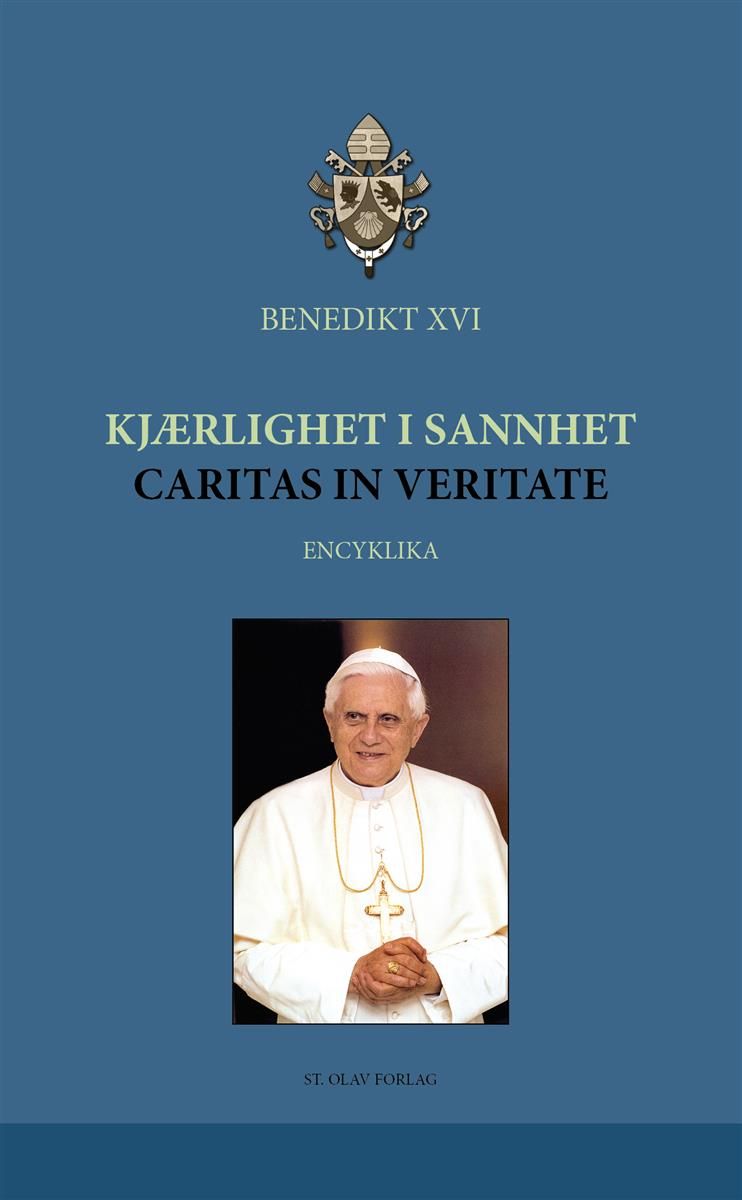 "Kjærlighet i sannhet ; Caritas in veritate" av Benedikt XVI