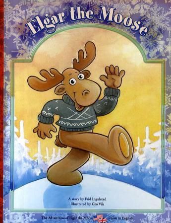 "Elgar the moose" av Frid Ingulstad