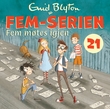 "Fem møtes igjen" av Enid Blyton