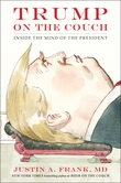 "Trump on the couch - inside the mind of the President" av Justin A. Frank
