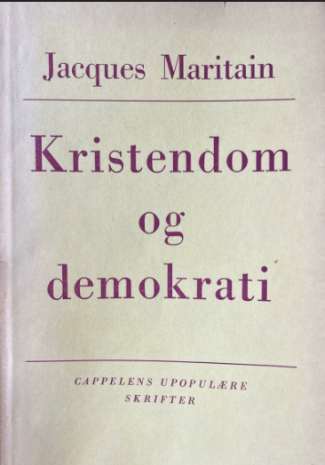 "Kristendom og demokrati" av Jacques Maritain