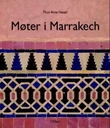 "Møter i Marrakech" av Thor Arne Hauer
