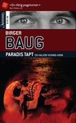 "Paradis tapt" av Birger Baug