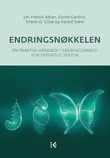 "Endringsnøkkelen - en praktisk håndbok i endringsarbeid for offentlig sektor" av Jon Fredrik Alfsen