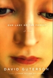 "Our lady of the forest" av David Guterson